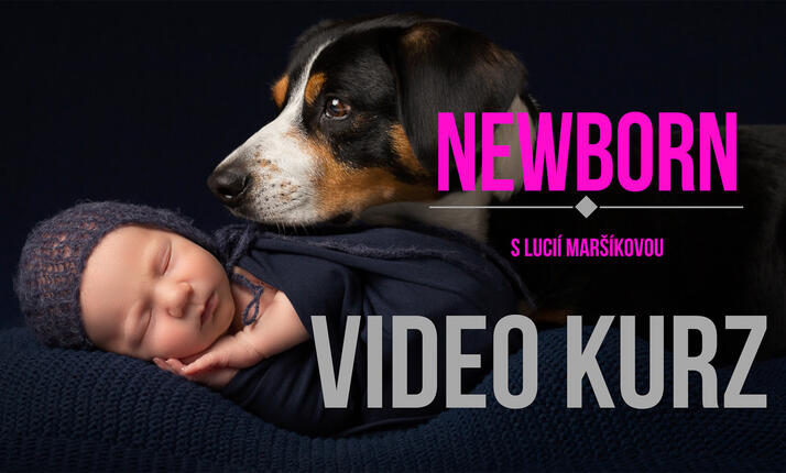 Video kurz – Newborn s Luckou Maršíkovou