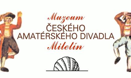 Muzeum českého amatérského divadla - tradice naší země