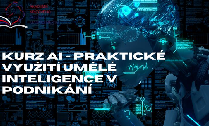 Kurz AI pro pokročilé – využijte umělou inteligenci v podnikání