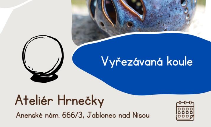 Keramická dílna - Vyřezávaná koule - 11.10.2025