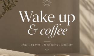 Wake up & coffee - pátek: 8:30-9:30