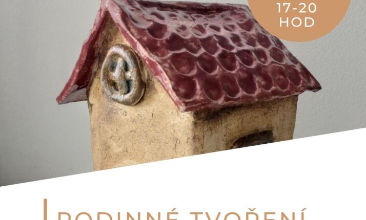 Keramické léto - Rodinné tvoření - Domečky 17.8.2026